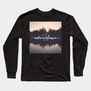 And So The Adventure Begins VI Long Sleeve T-Shirt